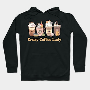 Crazy Coffee Lady Hoodie